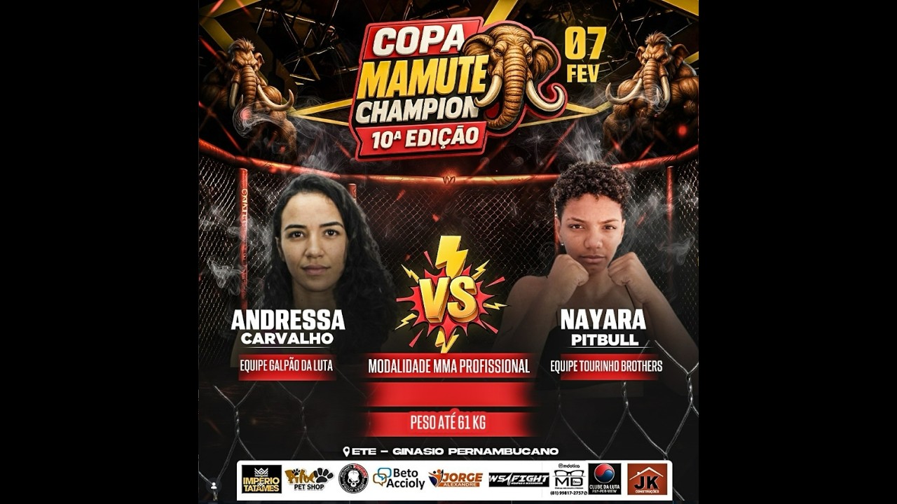 MAMUTE FIGHT 10ª EDIÇÃO (ANDRESSA CARVALHO VS NAYARA PITBULL)