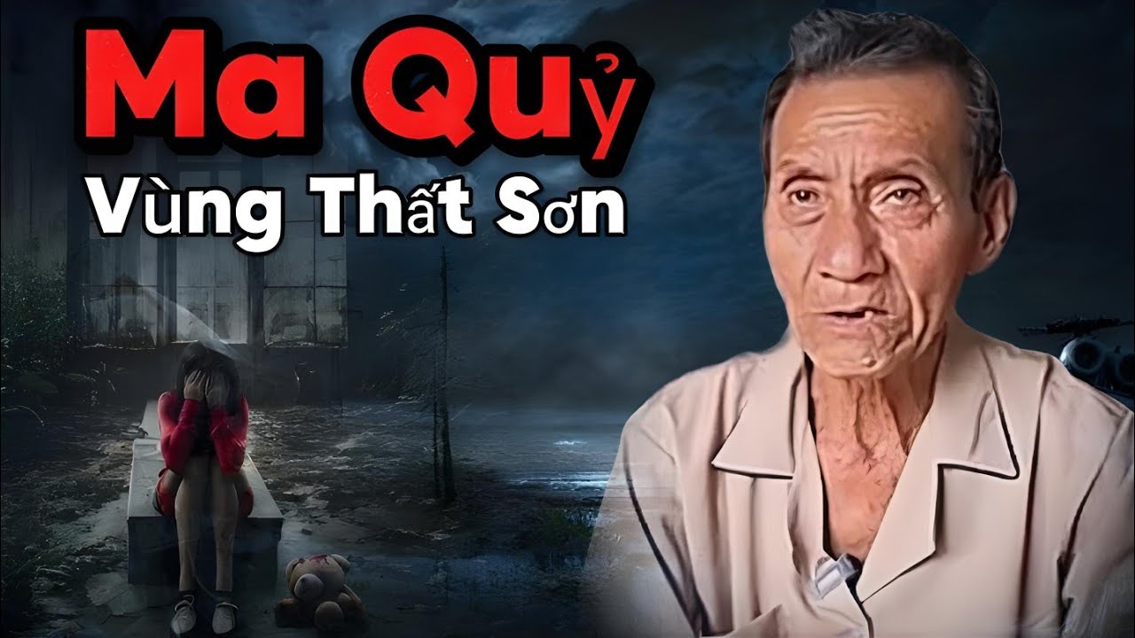 Ma Quỷ V&ugrave;ng Thất Sơn Bảy N&uacute;i...