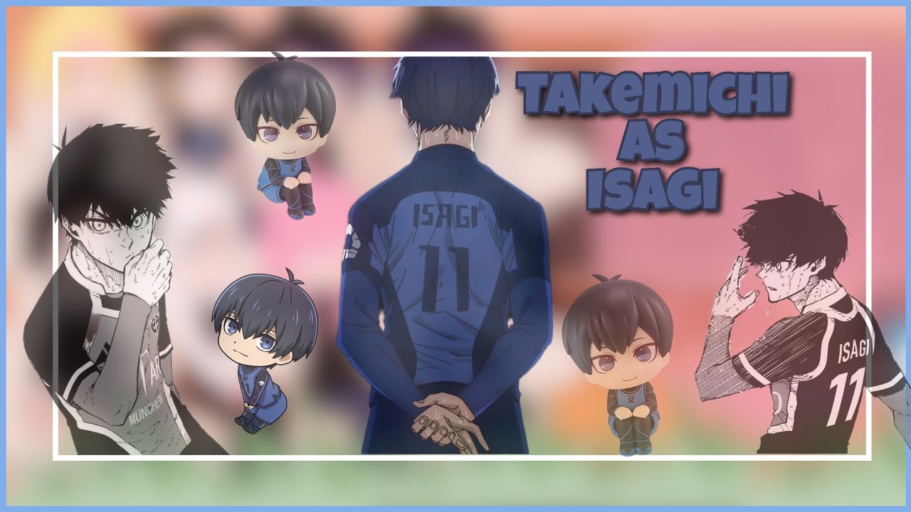 ||Bonten react to takemichi as isagi||(1/2)🇧🇷🇺🇸🇪🇸||