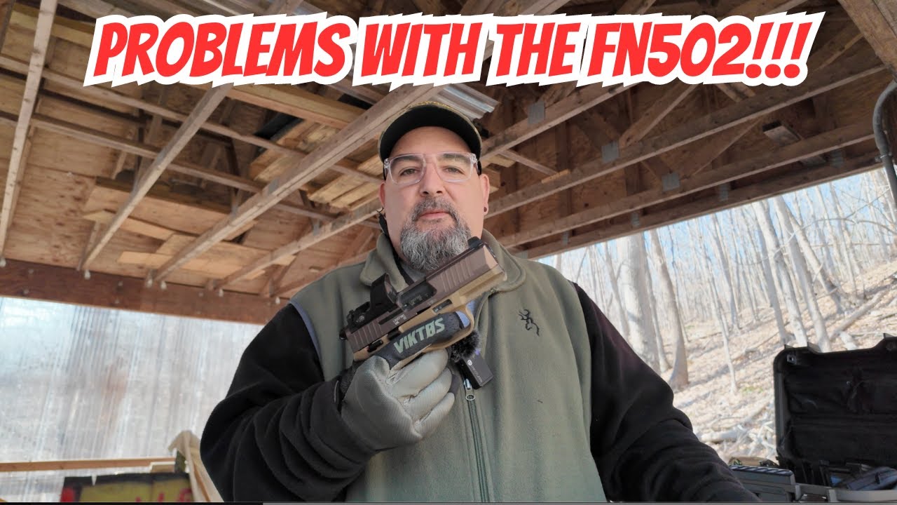 FN502 Problems And Issues