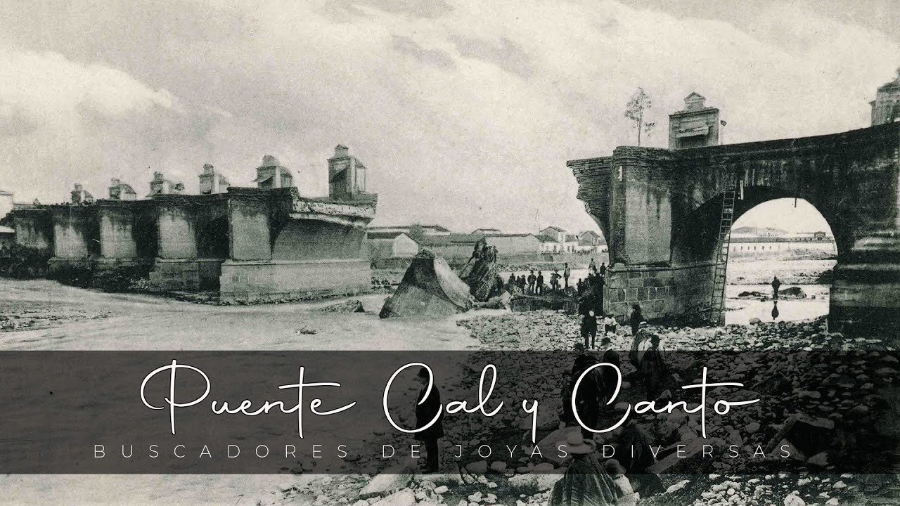 Puente Cal y Canto - Buscadores De Joyas Diversas