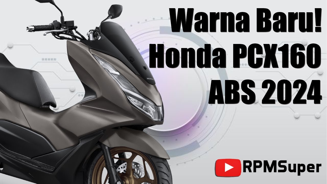 Pilihan Warna PCX160 ABS 2024 Terbaru. Ada Warna Baru!
