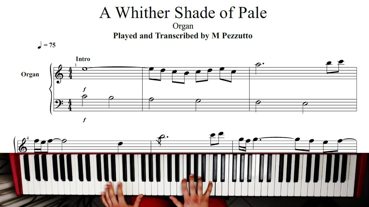 A Whiter Shade Of Pale - Procol Harum / Organ Part, Cover, [TUTORIAL/SHEET MUSIC]