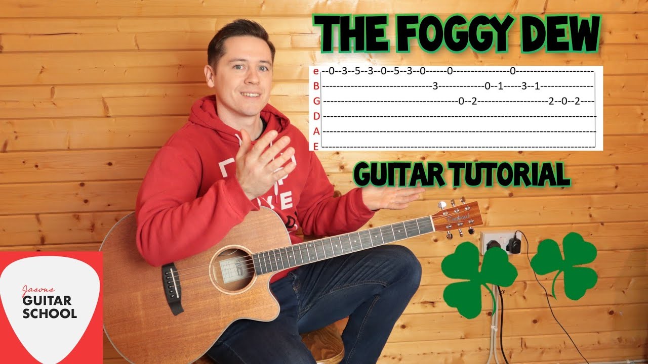 The Foggy Dew Guitar Tutorial