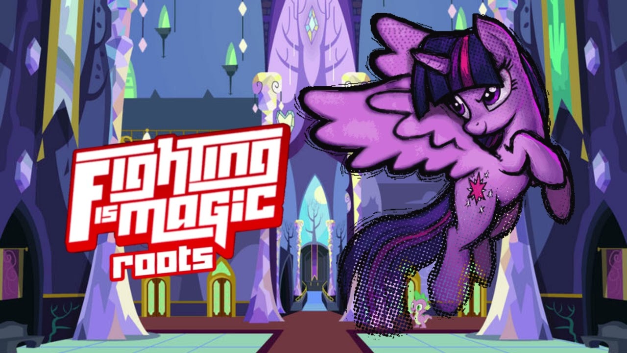 Fighting is Magic Roots - Alicorn Twilight Stage Theme
