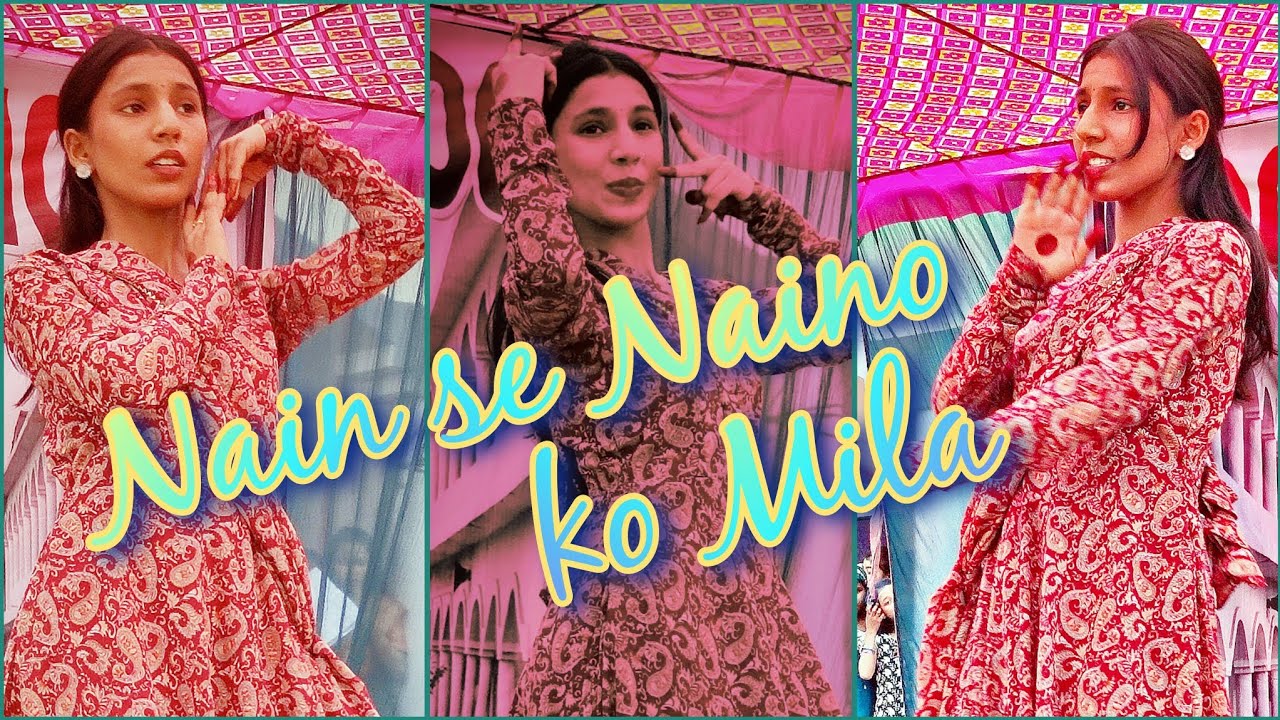Nain se Naino ko Mila | 💃🏻Wonderful Dance Performance💃🏻