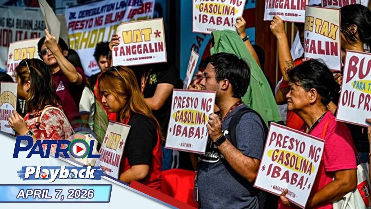 TV Patrol Playback | April 7, 2026
