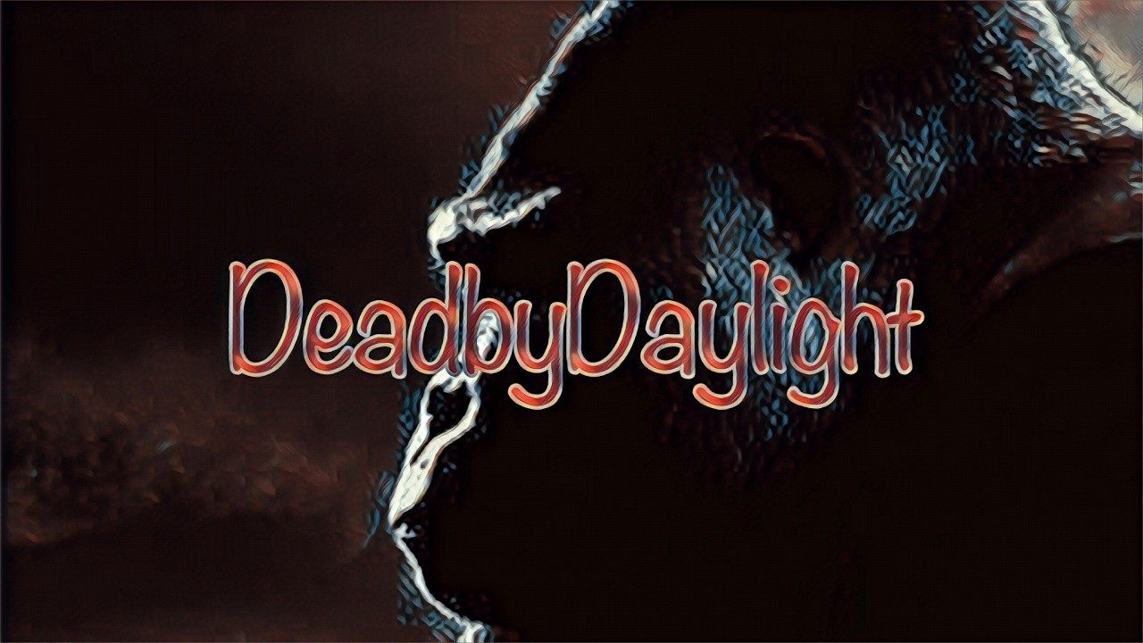 ぐろりあのDBD (107) (Dead by Daylight)