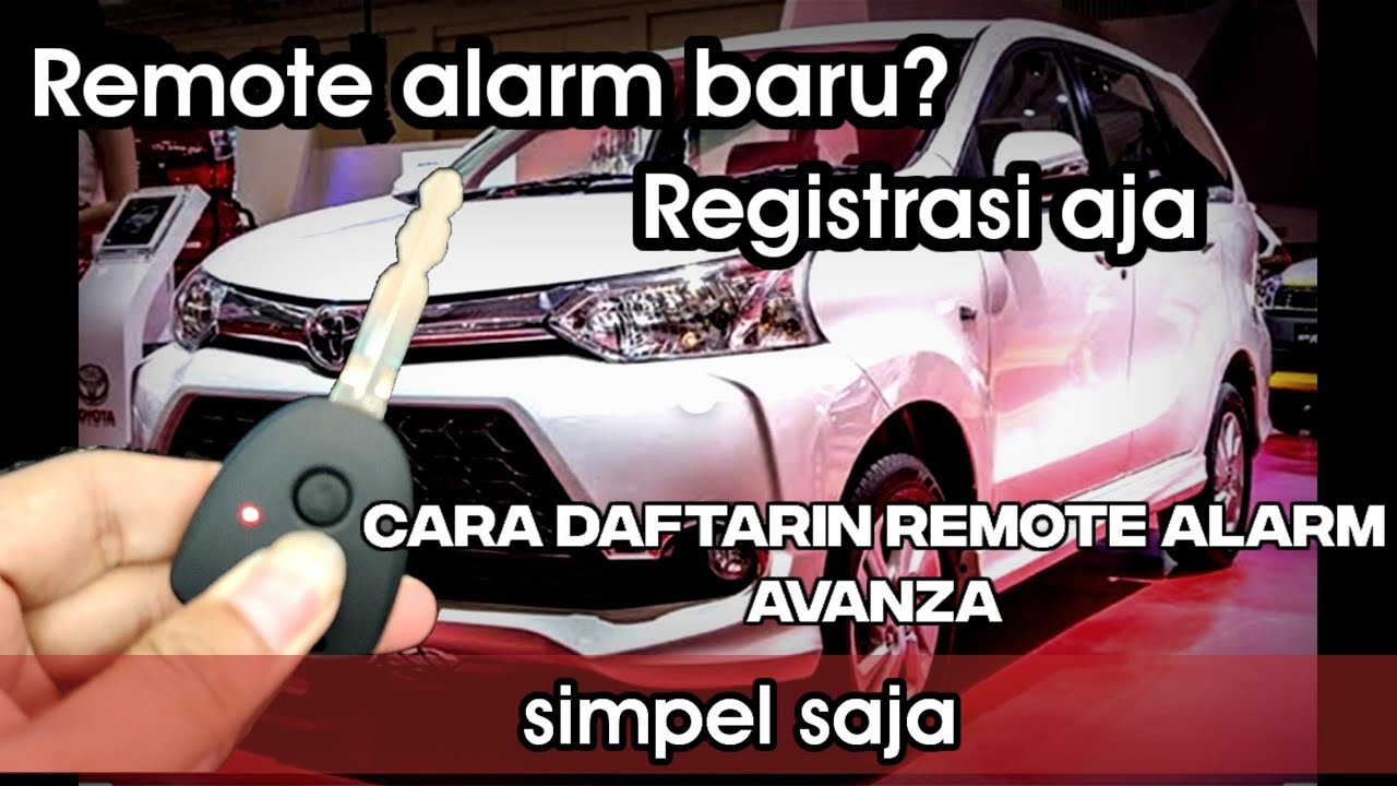 Cara Registrasi wirelesses remote alarm in deep tour grand new avanza