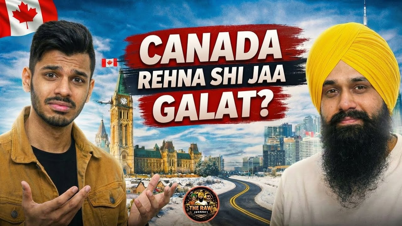 ਕਨੇਡਾ ਰਹਿਣਾ ਸਹੀ ਜਾਂ ਗਲਤ | Canada Life Journey | 10 Years | The RAW Journey | #episode01