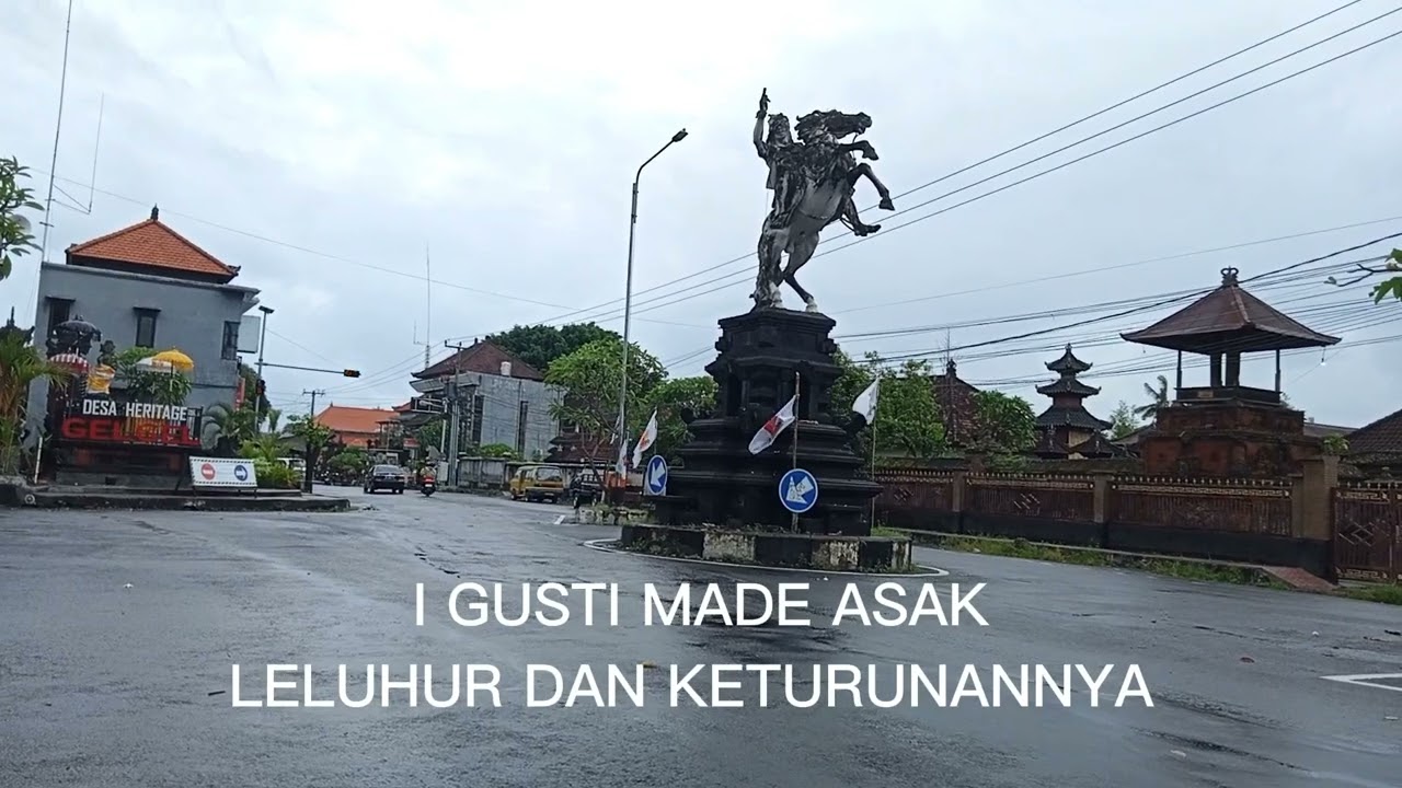 I GUSTI MADE ASAK LELUHUR DAN KETURUNANNYA ? (@IDA BAGUS WIJAYA KUSUMAH)
