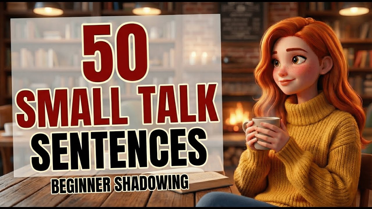 50 Small Talk Sentences for Beginners | English Shadowing Speaking Practice