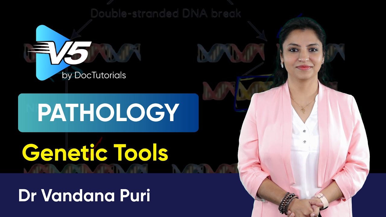Genetic Tools Pathology | Sample Video by DocTutorials V5 | Dr Vandana Puri