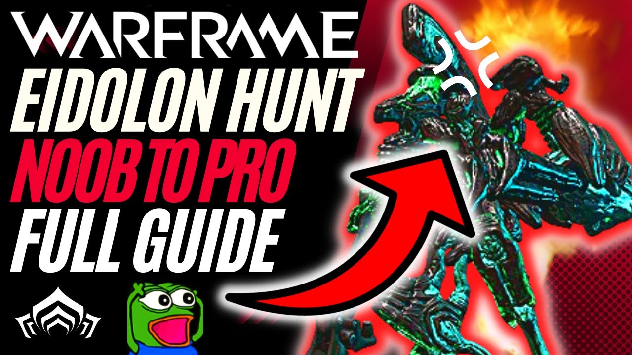 Eidolon Hunt: How to Start and Get the Best rewards in WARFRAME - Beginner&rsquo;s guide!