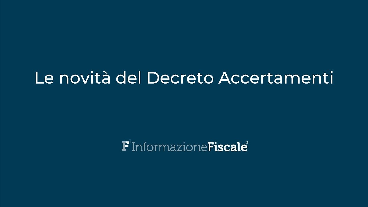 Le novità del Decreto Accertamenti: dai controlli fiscali alle sanzioni