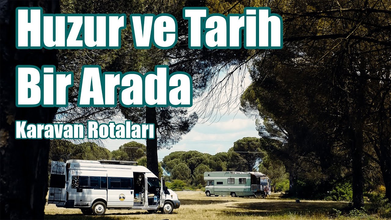 Bergama Kozak Yaylası ve Aigai Antik Kenti - Karavan Rotaları