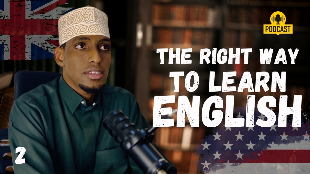 Sidee Loo Bartaa Luuqada English-ka? | How to Learn English - Talaabooyinka Ugu Fudud PART 2/2