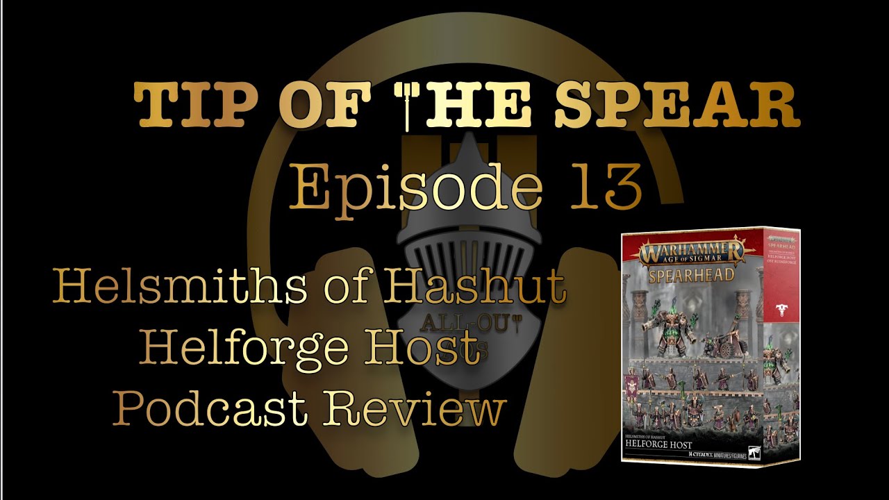 Helsmiths of Hashut Helforge Host Podcast Review