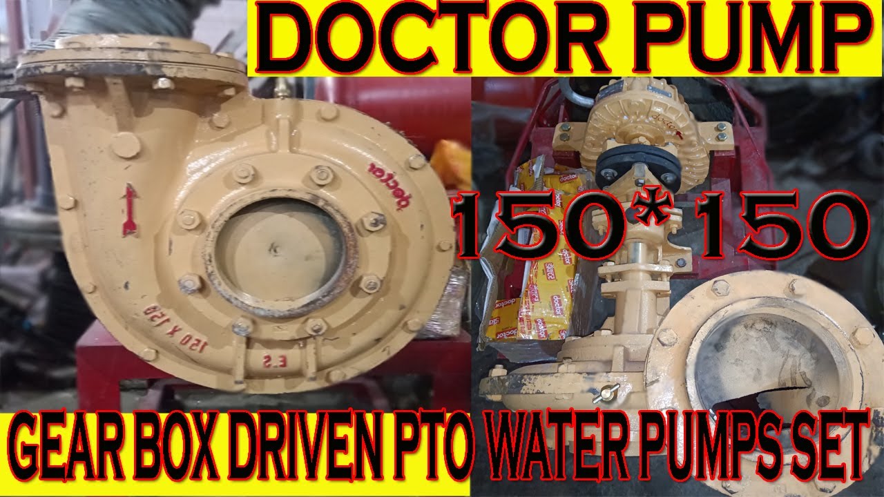 DOCTOR GEAR BOX DRIVEN PTO WATER PUMPS SET|150*150|6*6|ENGINE GYAN||