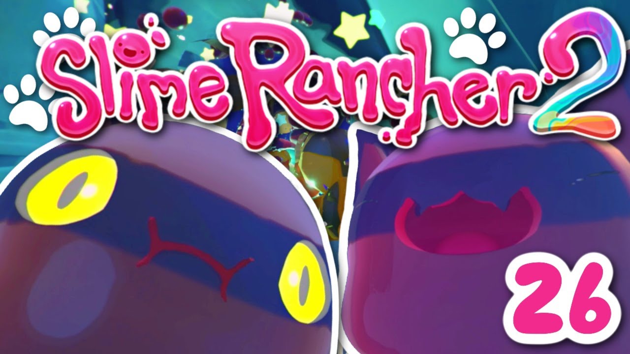 SLIME RANCHER 2 ~ HUNT THE HUNTER!!! : 26