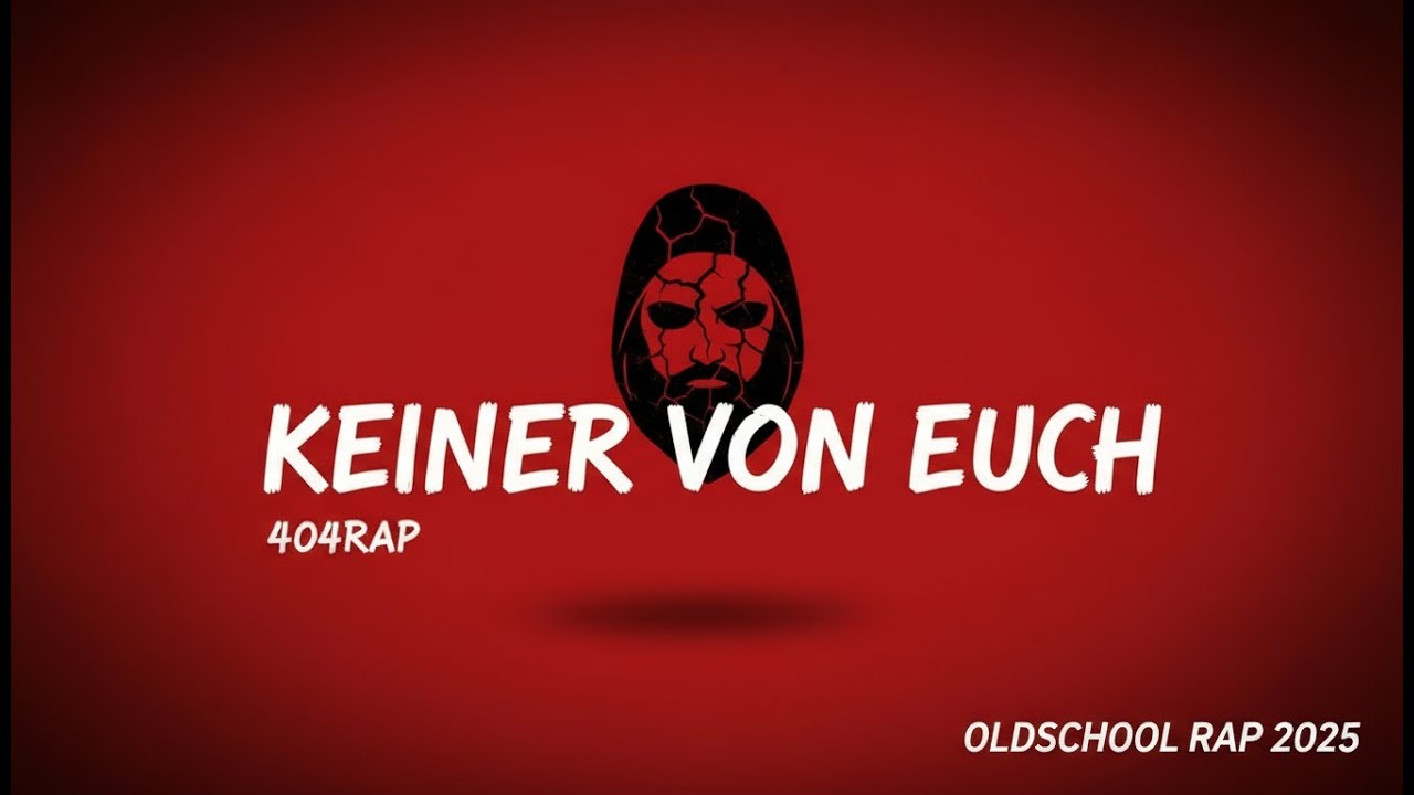 404RAP – Keiner von euch  | Oldschool Deutschrap 2025