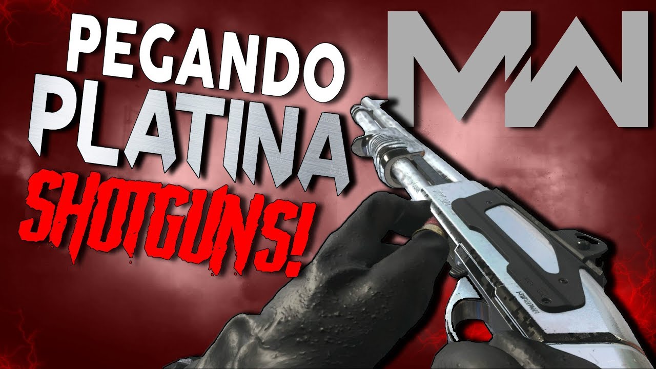 PEGANDO A CAMUFLAGEM PLATINA NAS SHOTGUNS! - Modern Warfare