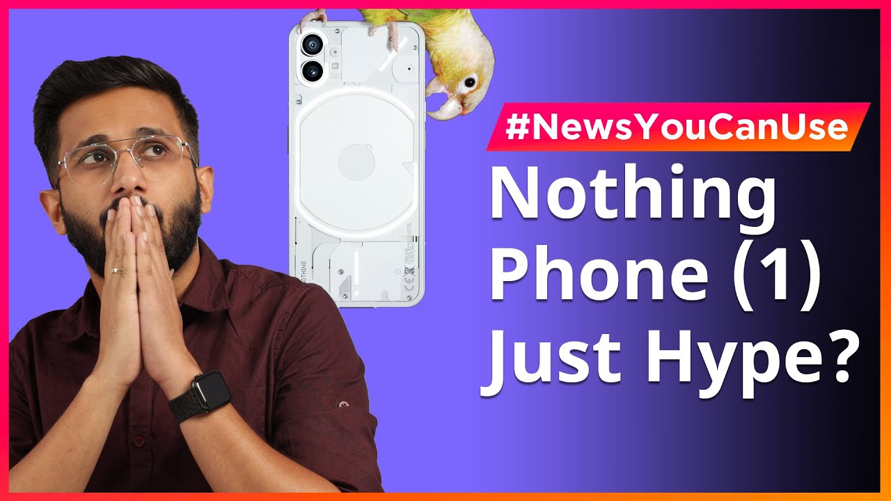 Nothing Phone (1) launch date, design, price, features - what to expect?