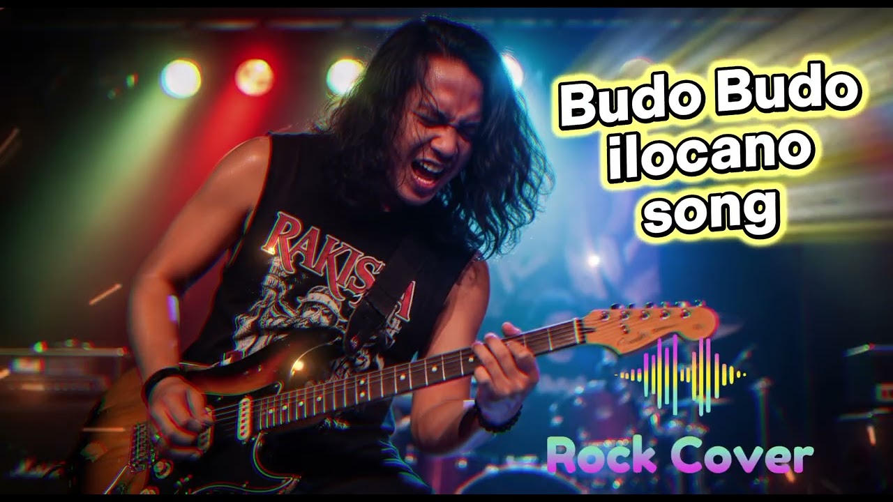 Budo-Budo Ilocano Song | Rock Cover Version