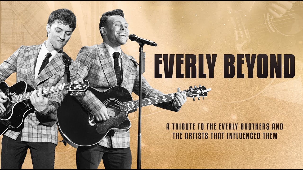 Everly Beyond - A Tribute to The Everly Music and the music that inspired them