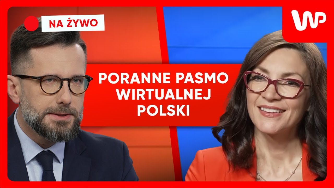 [NA ŻYWO] Poranne pasmo WP. Gośćmi:  Radosław Fogiel i  prof. Renata Mieńkowska-Norkiene