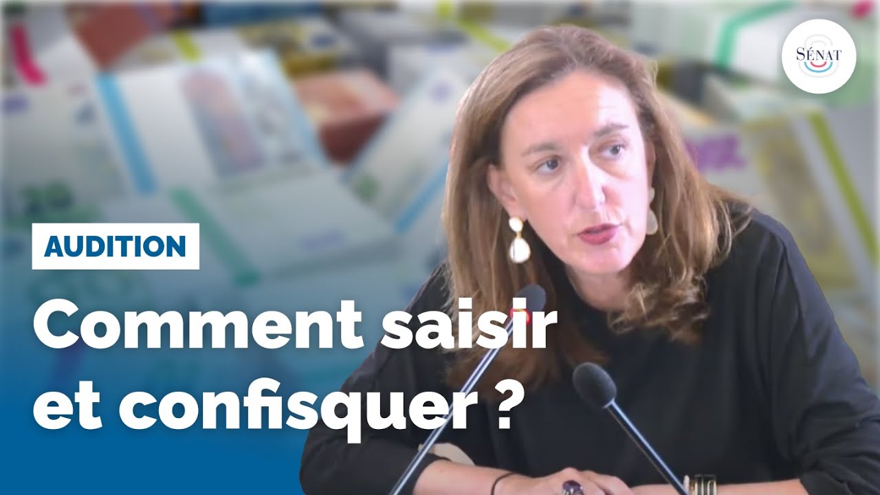 Délinquance financière : comment saisir et confisquer ?