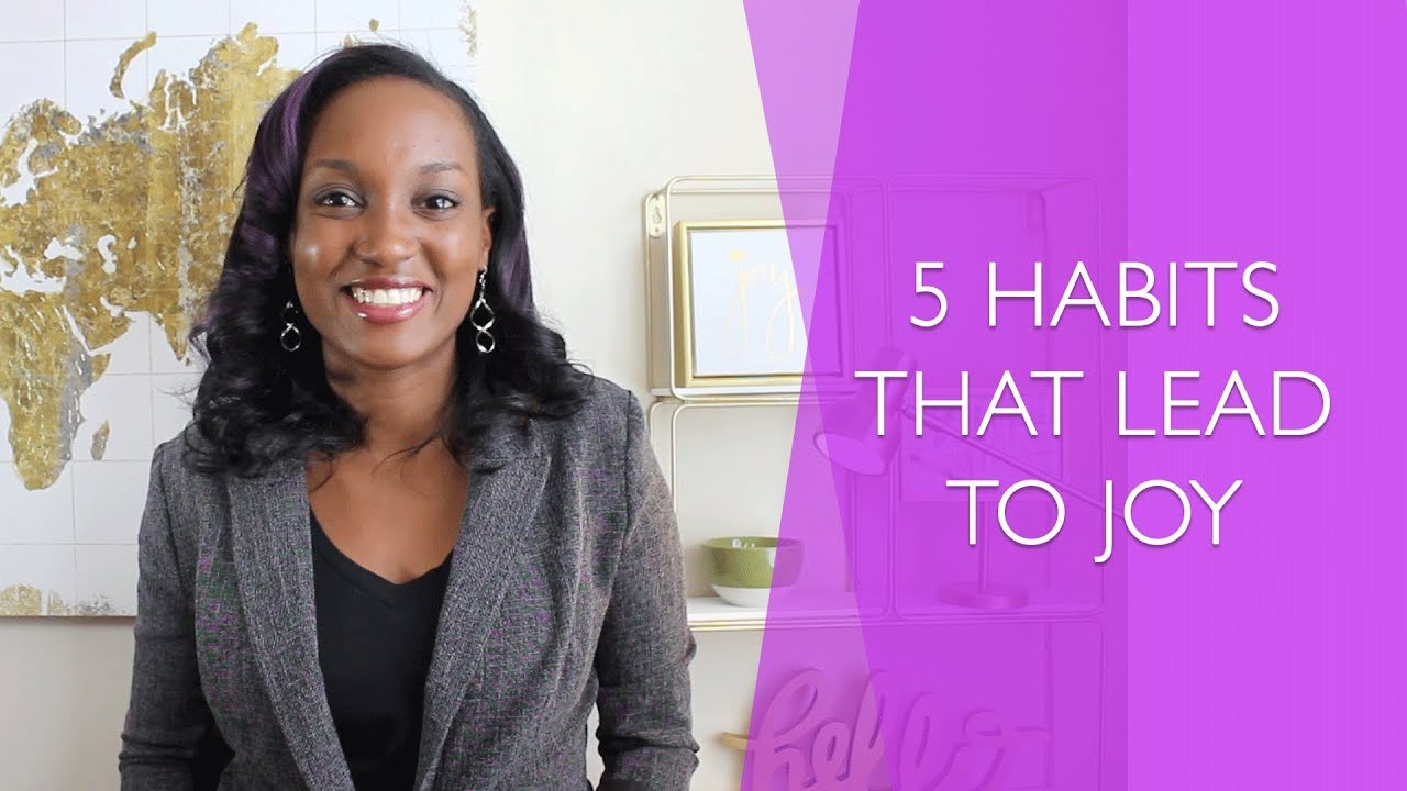 5 Biblical Habits that Cultivate a Life of Joy