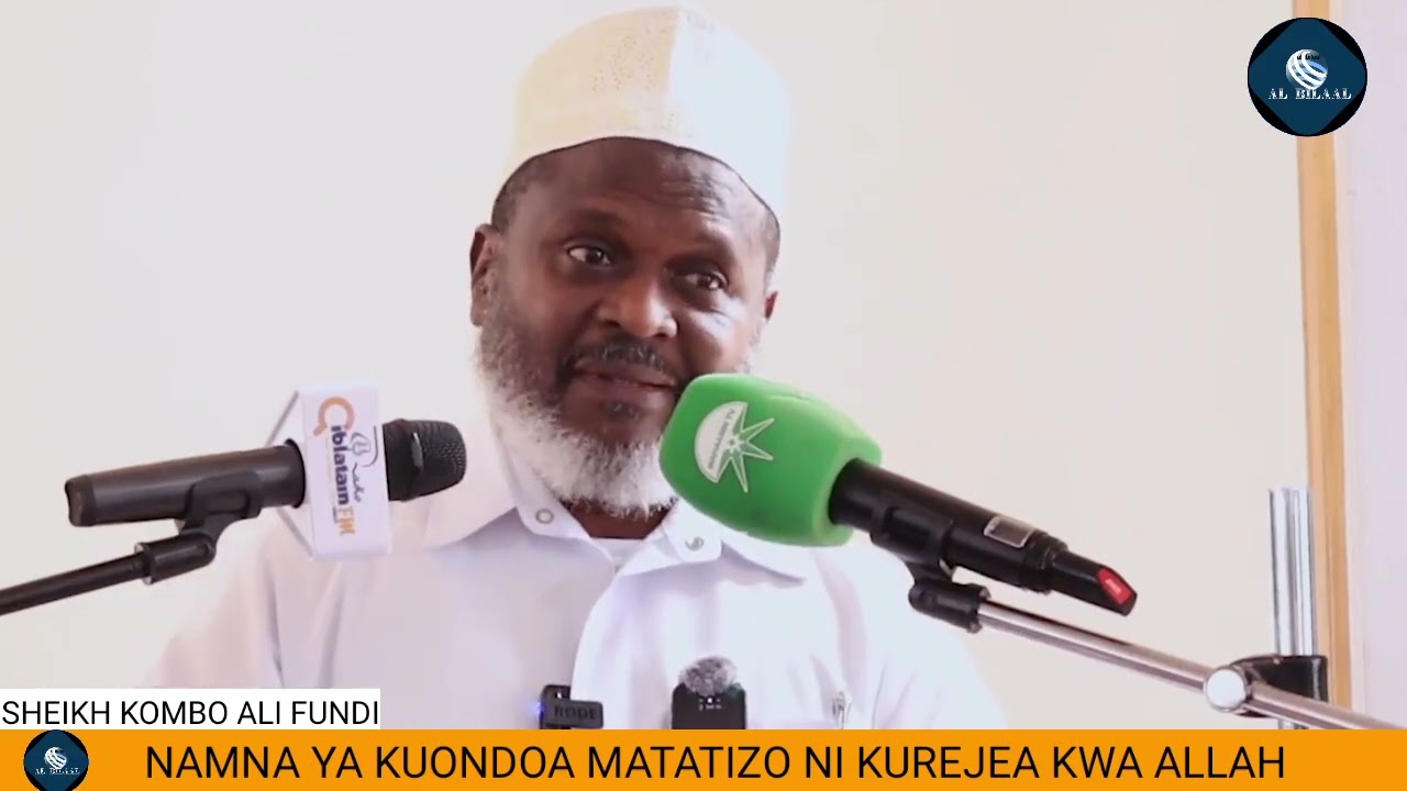 Matatizo,huzuni huondolewa kwa kukimbilia kwa Allah #kombo