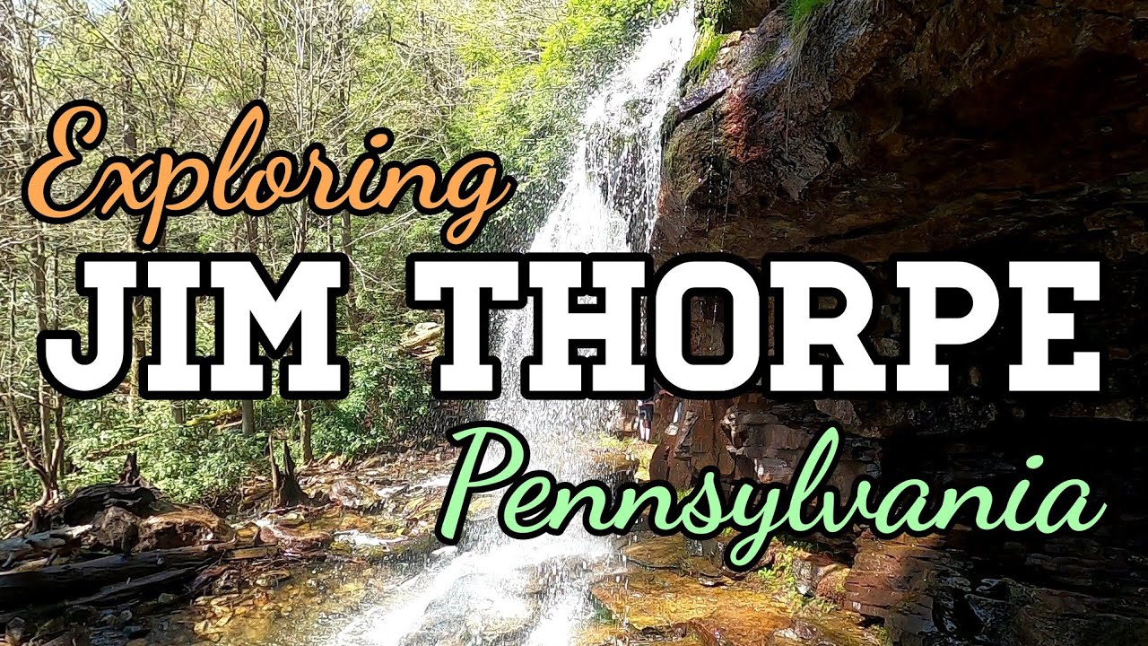 Finally Exploring Beautiful Jim Thorpe, Pennsylvania!