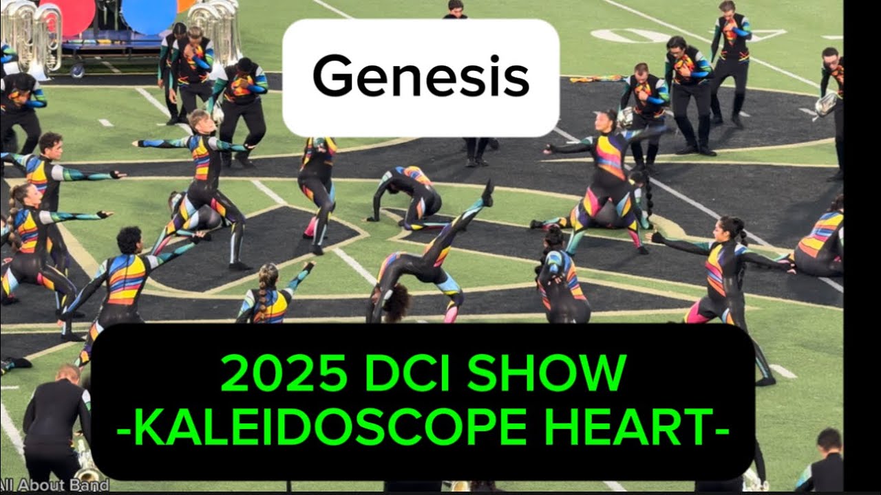 Genesis ~ KALEIDOSCOPE HEART (from Austin, Texas) 2025 DCI Show