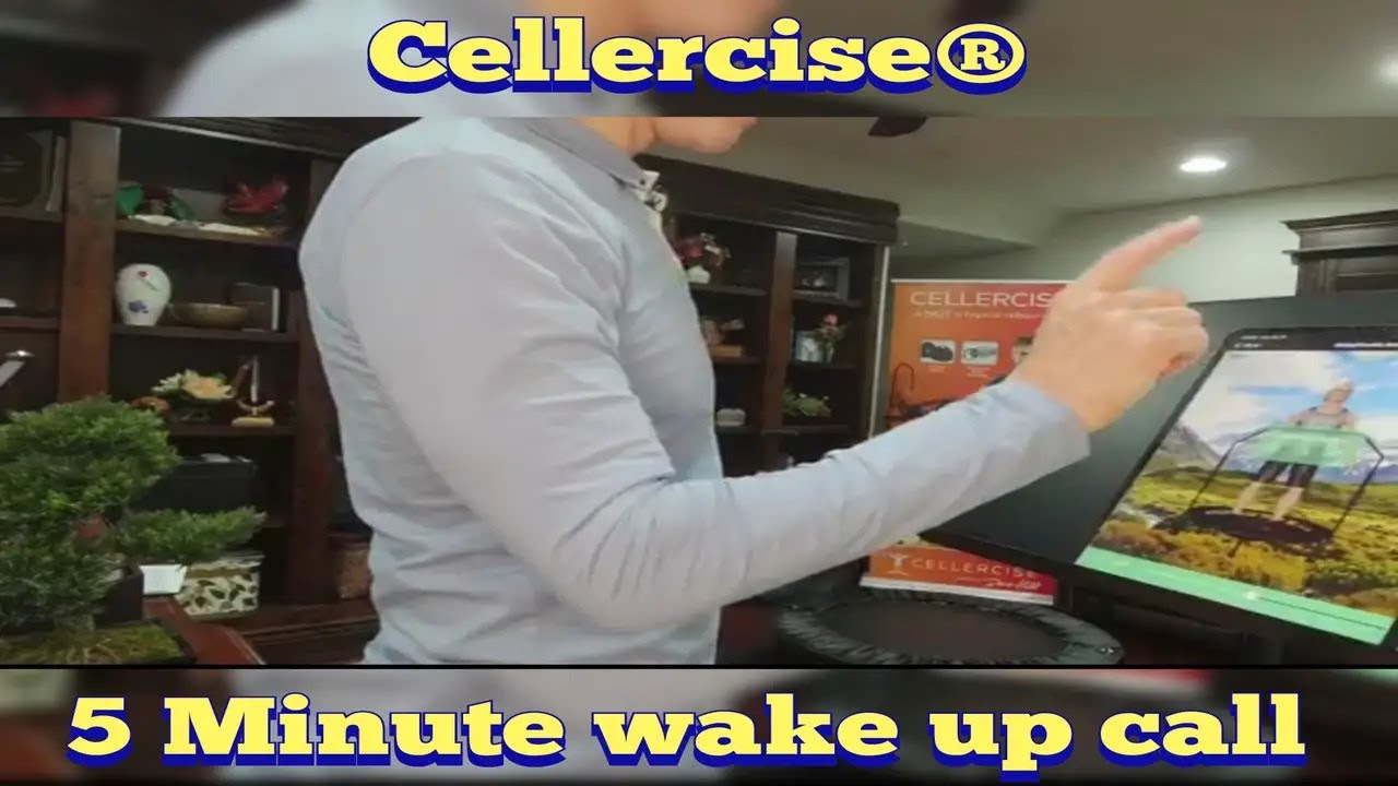 5 Minute wake up call - Cellercise&reg;