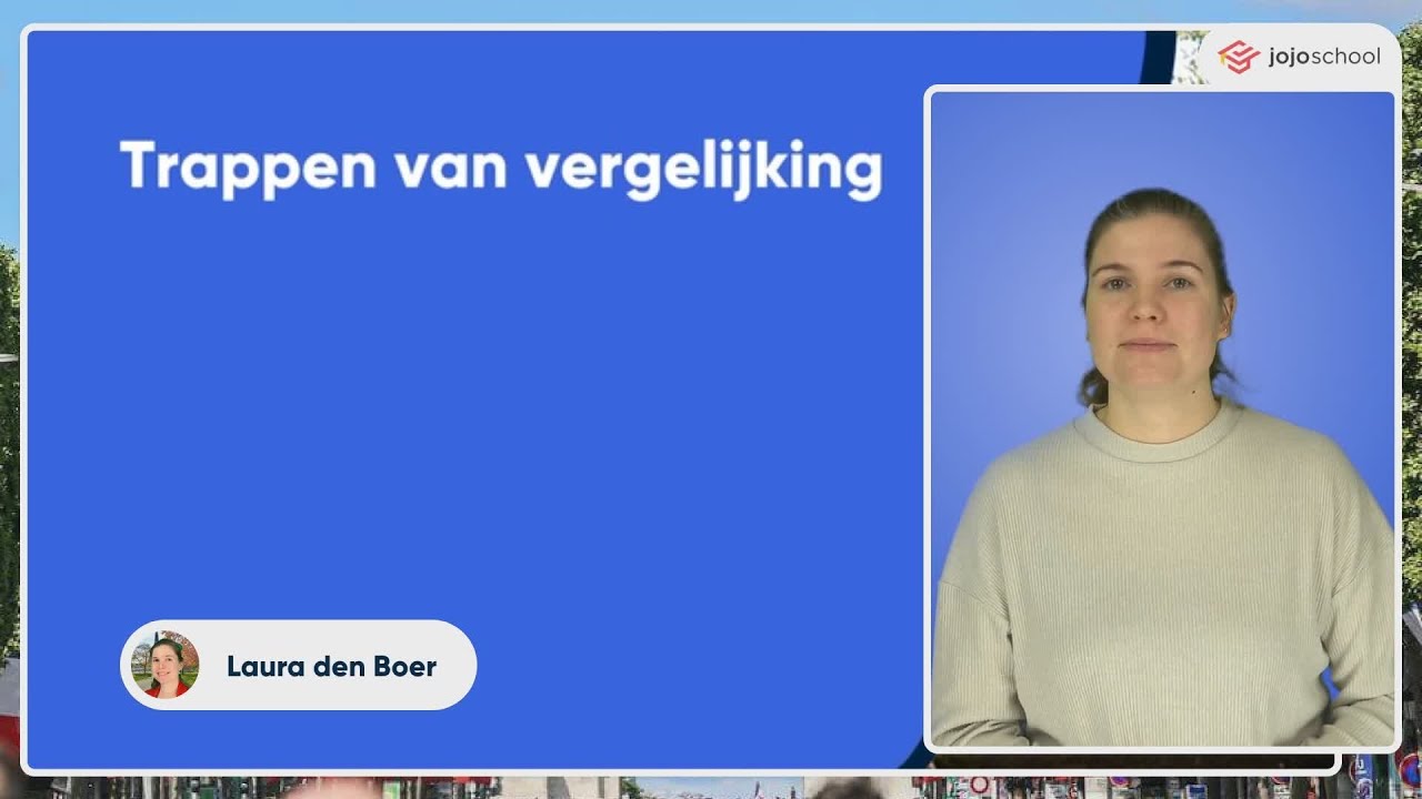 Trappen van vergelijking - Frans - VMBO, HAVO & VWO