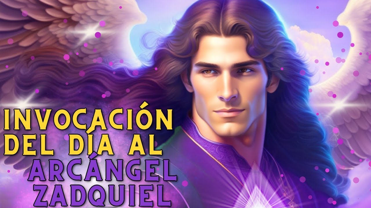 Invocación del Día al Arcángel Zadquiel 💜🙏🏻