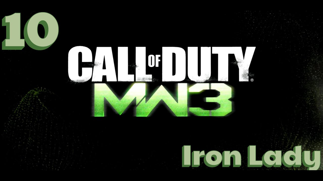 Call of Duty: Modern Warfare 3 (2011) - Iron Lady [No Commentary]