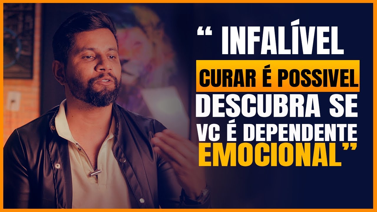 Dependência Emocional: Descubra se você é dependente emocional e como superar