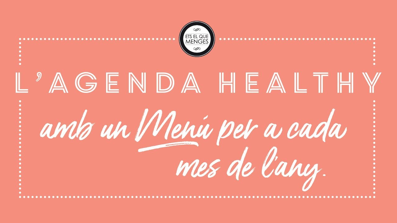 Agenda Ets el que menges 2018