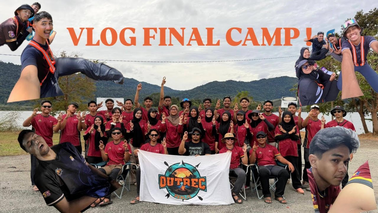 VLOG FINAL CAMP !!!