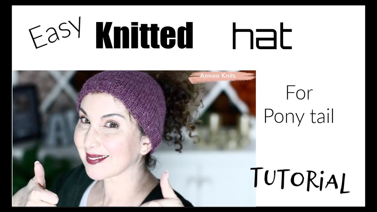 easy Pony tail knitted Hat