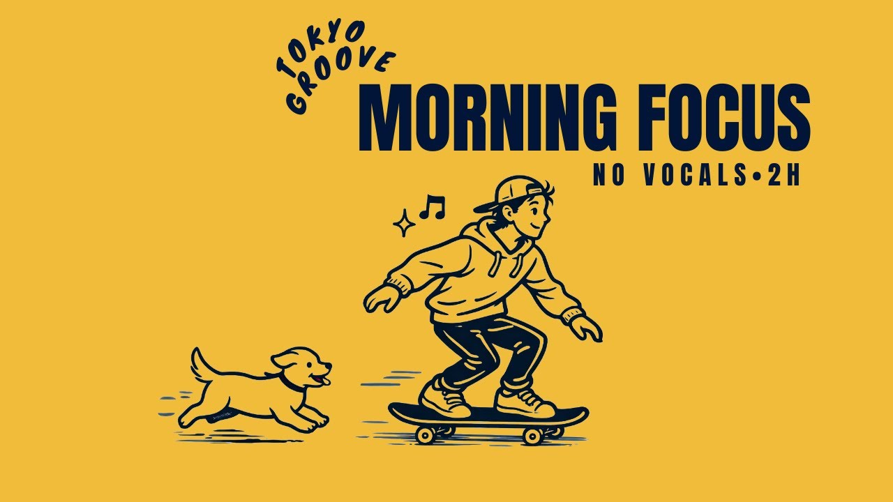 No Vocals Focus Music | Morning Deep Work Jazzhop (2 Hours) — TOKYO GROOVE