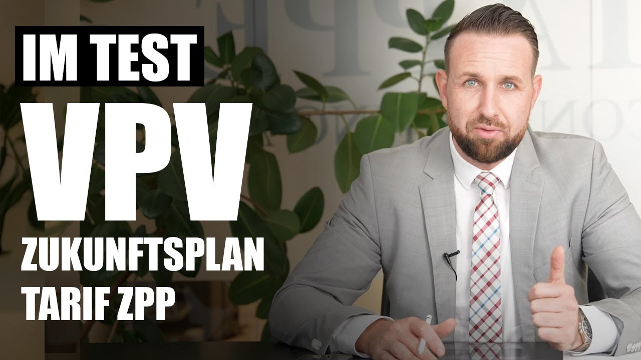 Lohnt sich VPV Zukunftsplan - Tarif ZPP?