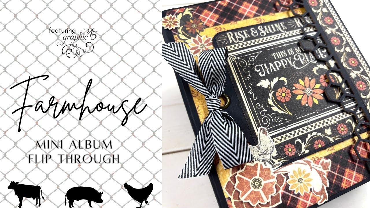 Farmhouse Mini Album Flip Through