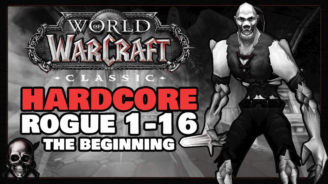 THE BEGINNING - HARDCORE UNDEAD ROGUE 1-16 (WoW Classic)