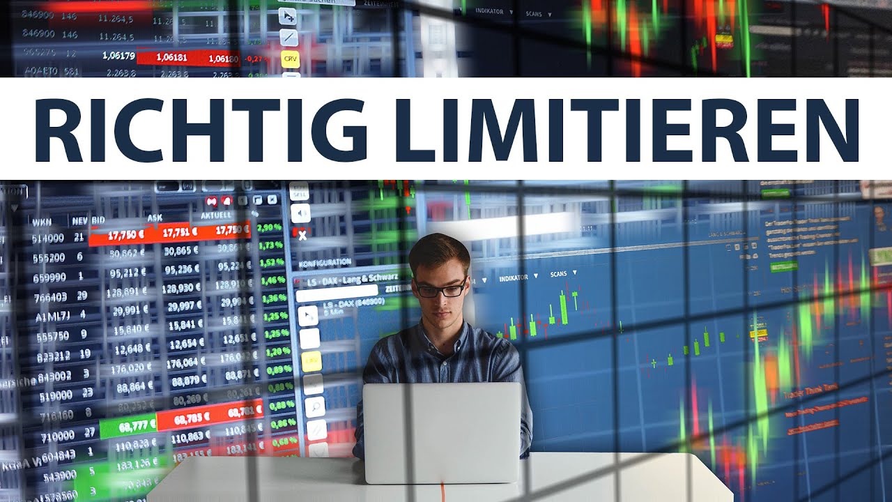 Aktien richtig ordern - was bedeuten Market, billigst, bestens, Limit, Stop Buy und Stop Loss