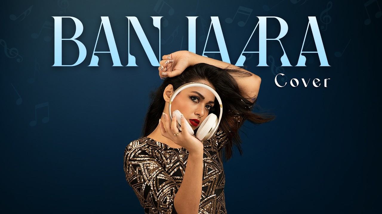 BANJAARA Cover - Avanie Joshi