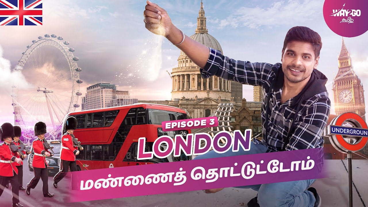 Londonல காலை வைத்துவிட்டோம் | Episode 3